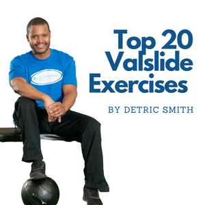 Top 20 Valslide Exercises - DETRIC SMITH